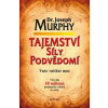 Tajemství síly podvědomí - Murphy Joseph