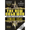 The New Cold War - Edward Lucas