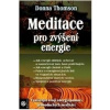 Meditace pro zvýšení energie - Thomson Donna