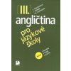 Angličtina pro jazykové školy III. 2v - Stella Nangonová; Jaroslav Peprník; Christopher Ho