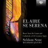 EL AIRE SE SERENA, 16th century Spanish music; Seldome Sene (CD) (BRILLIANT CLASSICS)
