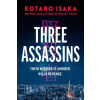 Three Assassins - Kotaro Isaka