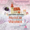 Pavouček Varhánek (Martina Viktorie Kopecká)