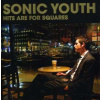 CD Sonic Youth: Hits Are For Squares