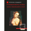 Purkmistrova dcera (Steven E. Ozment)