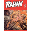 Rahan 6 - André Chéret, Roger Lécureux