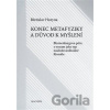 Konec metafyziky a důvod k myšlení - Břetislav Horyna
