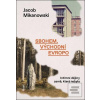 Sbohem, východní Evropo (Jacob Mikanowski)