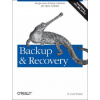 Backup and Recovery (W.Curtis Preston)()