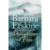 Daughters of Fire - Barbara Erskine