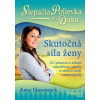 Slepačia polievka pre dušu - Skutočná sila ženy