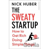 The Sweaty Startup - Nick Huber