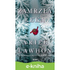 E-kniha Zamrzlá řeka - Ariel Lawhon