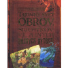 Tajomný svet obrov, škriatkov, víl a iných bájnych bytostí - John Malam