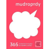 Mudroprdy 365 instantníc… (Jakub Hussar)