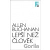 Lepší než člověk - Allen Buchanan