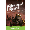 E-kniha Dějiny temné i tajemné - Jaroslav Krupka