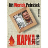 Kapka do žil (Jiří Werich Petrášek)