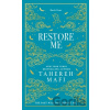 Restore Me - Tahereh Mafi