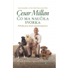 Čo ma naučila svorka - Cesar Millan - online doručenie