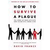 How to Survive a Plague - David France