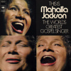 Mahalia Jackson – This Is The Worlds Greatest Gospel Singer 1972 VG+ / G+, VYPRANÉ Vinyl (2LP)