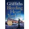 Bleeding Heart Yard - Elly Griffiths