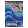 Voices of the Fallen Her… (Yukio Mishima)