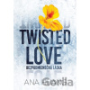 Twisted Love: Bezpodmienečná láska - Ana Huang