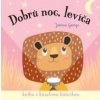 Kolektív Dobrú noc, levíča! Kniha s kúzelnou baterkou