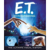 E.T. the Extra-Terrestrial: The Ultimate Visual History