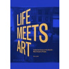 Life Meets Art, Inside the Homes of the World's Most Creative People - Sam Lubell, Phaidon Press Ltd