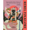 Rebel Folklore