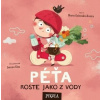 Péťa roste jako z vody - Joanna Kłos, Galewska-Kustra Marta