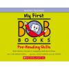 My First Bob Books - Pre-Reading Skills Hardcover Bind-Up Phonics, Ages 3 and Up, Pre-K (Reading Readiness) (John R Maslen,Sue Hendra)(Hra)