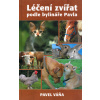 Léčení zvířat podle bylináře Pavla (Pavel Váňa - vyd. Eminent)