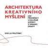 Architektura kreativního myšlení