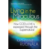 Living In The Miraculous