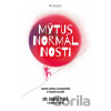 Mýtus normálnosti - Daniel Maté, Gábor Maté