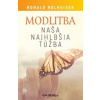 Modlitba, naša najhlbšia túžba - Ronald Rolheiser