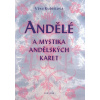 Andělé a mystika andělských karet