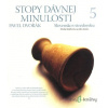 Stopy dávnej minulosti: Stopy dávnej minulosti 5. - Pavel Dvořák - online doručenie