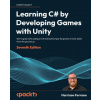 Learning C# by Developing Games with Unity - Seventh Edition