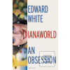 Dianaworld (Edward White)