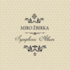 Žbirka Miro - Symphonic Album / Digipack [CD]