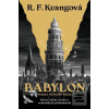 Babylon neboli Nutnost n… (R. F. Kuang)
