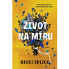 Život na míru - Erlick Nikki