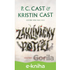 E-kniha Zaklínačky potíží - Kristin Cast, P.C. Cast