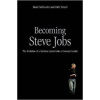 Becoming Steve Jobs - B. Schlender
