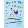 Hraj si a maluj 4. (Hana Řežábková)
